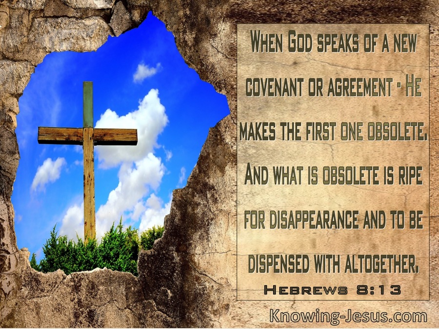 Hebrews 8:13 He Makes The First One Obsolete (windows)12:08